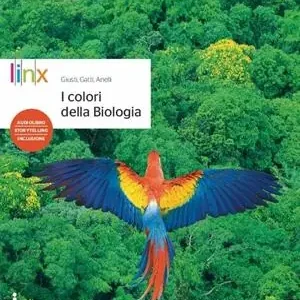 Colori della biologia. Per le Scuole superiori. Con e-book. Con espansione online Quantità Limitata