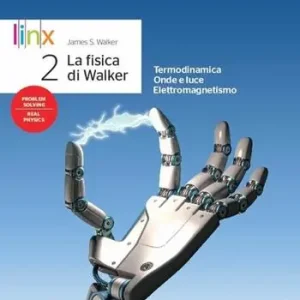 La fisica di Walker. Per le Scuole superiori. Con e-book. Con espansione online. Vol. 2 Ordina Subito