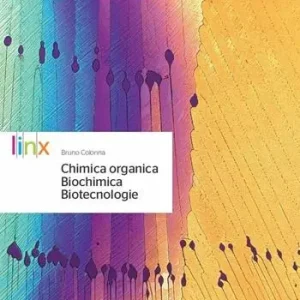 Chimica organica, biochimica, biotecnologie. Per le Scuole superiori. Con e-book. Con espansione online Prezzo Di Fabbrica