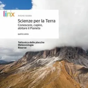 Prezzo Di Fabbrica Scienze per la terra. Conoscere, capire, abitare il pianeta. Per le Scuole superiori. Con e-book. Con espansione online. Vol. 2