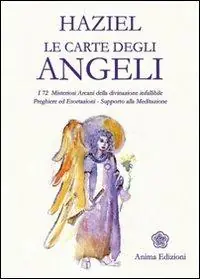 Sconto Le carte degli angeli. I 72 misteriosi arcani della divinazione infallibile. Preghiere ed esortazioni. Supporto alla meditazione. Con gadget