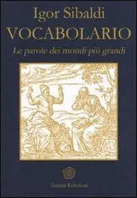 Compra Online Vocabolario. Le parole dei mondi più grandi