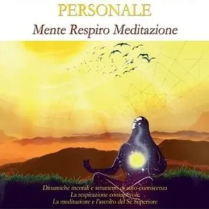 Professionale Percorsi di alchimia personale. Mente respiro meditazione