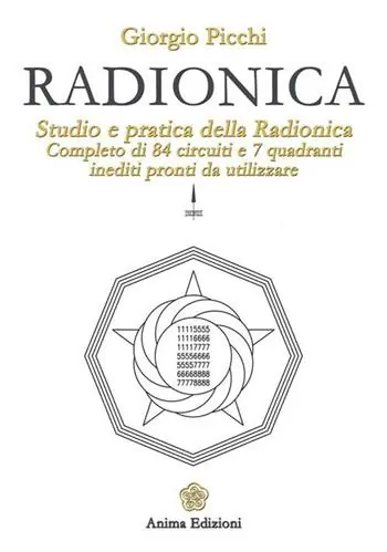 Novità Radionica. Studio e pratica della radionica. Completo di 84 circuiti e 7 quadranti inediti pronti da utilizzare
