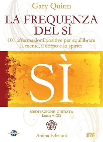A Buon Prezzo La frequenza del sì. 101 affermazioni positive per equilibrare la mente, il corpo e lo spirito. Con CD Audio