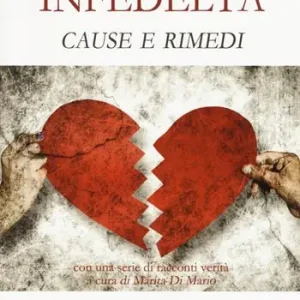 Infedeltà. Cause e rimedi Di Tendenza