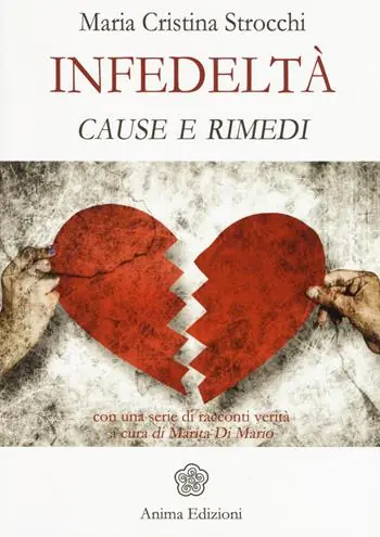 Infedeltà. Cause e rimedi Di Tendenza