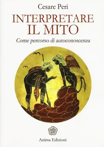 Professionale Interpretare il mito. Come percorso di autoconoscenza