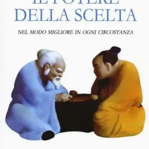 Nuovo Arrivo Il potere della scelta. Nel modo migliore in ogni circostanza