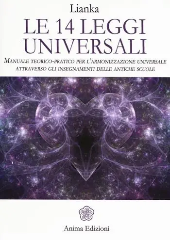 Le 14 leggi universali. Come viverle e sperimentale attraverso la meditazione guidata Affare