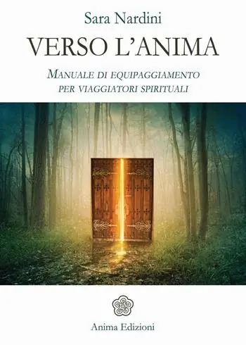 Offerta Speciale Verso l‘anima. Manuale di equipaggiamento per viaggiatori spirituali
