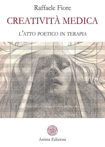 Creatività medica. L‘atto poetico in terapia Novità