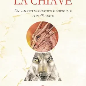 La chiave. Un viaggio meditativo e spirituale. Con 45 carte Spedito Oggi