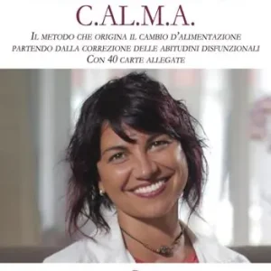 Ordina Subito No dieta con C.A.L.M.A. Il metodo che origina il cambio d’alimentazione partendo dalla correzione delle abitudini disfunzionali. Con 40 carte allegate