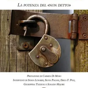 Segreto di famiglia. La potenza del «non detto» Miglior Prezzo