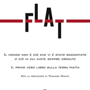 Compra Adesso Flat. Il mondo non è ciò che vi è stato raccontato o ciò in cui avete sempre creduto