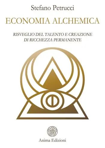 Economia alchemica. Risveglio del talento e creazione di ricchezza permanente Spedizione Espresso