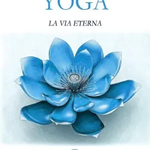 Yoga. La via eterna Compra Adesso