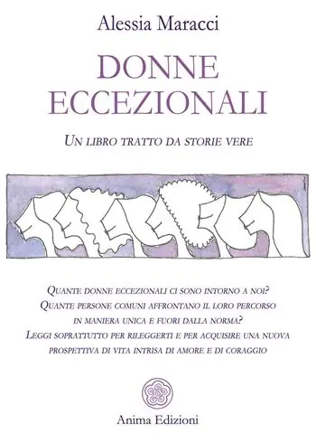 Esclusivo Donne eccezionali. Un libro tratto da storie vere