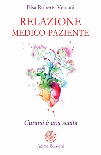 Prezzo Conveniente Relazione medico-paziente. Curarsi è una scelta