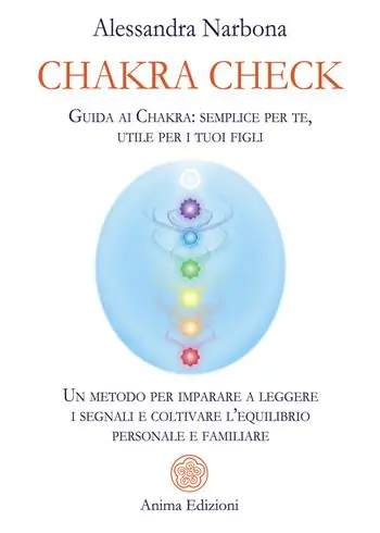 Chakra check. Guida ai chakra semplice per te, utile per i tuoi figli. Un metodo per imparare a leggere i segnali e coltivare l‘equilibrio personale e familiare Esclusivo
