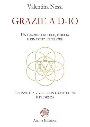 Non Perdere Grazie a D-Io. Un cammino di luce, fiducia e rinascita interiore. Un invito a vivere con gratitudine e presenza