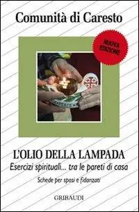 Più Venduto Olio della lampada. Esercizi spirituali tra le pareti di casa