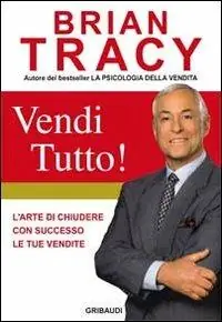 Vendi tutto! L‘arte di chiudere con successo le tue vendite Promo Stagionale