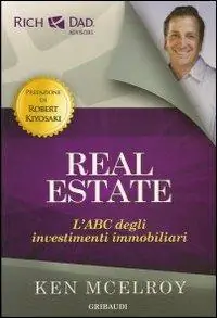 Acquista Ora Real estate. L‘ABC degli investimenti immobiliari