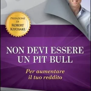 Offerta Non devi essere un pit bull per aumentare il tuo reddito