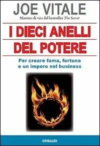 Direttamente Dal Produttore I dieci anelli del potere. Per creare fama, fortuna e un impero nel business