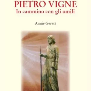 Prezzo Ridotto Pietro Vigne. In cammino con gli umili