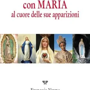 Pregare 15 giorni con Maria al cuore delle sue apparizioni Offerta Del Giorno