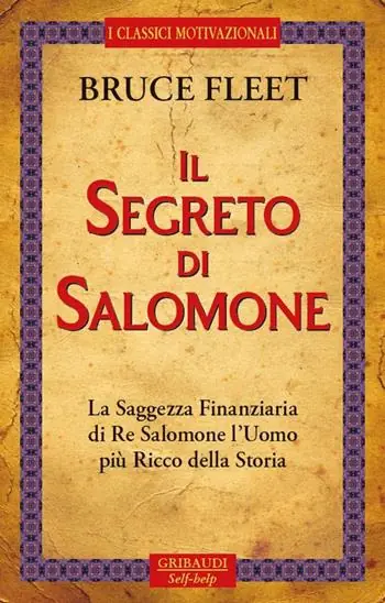 Bestseller Il segreto di Salomone. La saggezza finanziaria di re Salomone. L‘uomo più ricco della storia