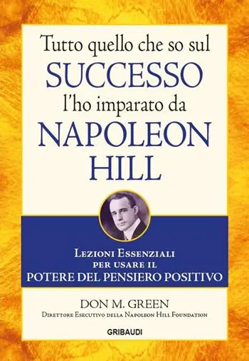 Tutto quello che so sul successo l‘ho imparato da Napoleon Hill. Lezioni essenziali per usare il potere del pensiero positivo Promo Stagionale