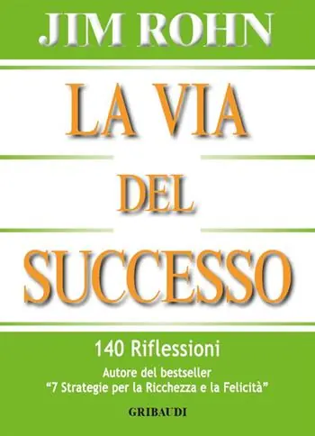 Super Prezzo La via del successo. 140 riflessioni