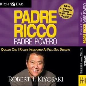 Esclusivo Padre ricco padre povero. Quello che i ricchi insegnano ai figli sul denaro. Audiolibro. 6 CD Audio