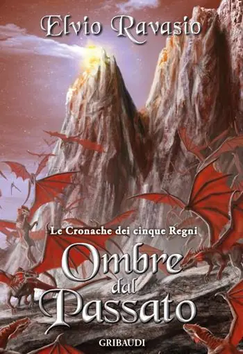 Offerta Del Giorno Ombre dal passato. Le cronache dei cinque regni