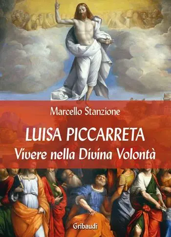 Luisa Piccarreta. Vivere nella Divina Volontà Compra Oggi Stesso