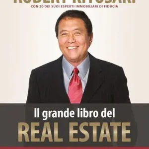 Prezzo Basso Il grande libro del real estate. Esperti veri, casi veri, vita vera