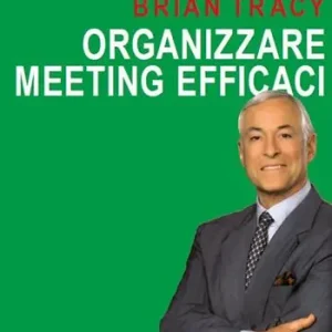 Organizzare meeting efficaci Professionale