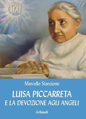 Offerta Lampo Luisa Piccarreta e la devozione agli angeli
