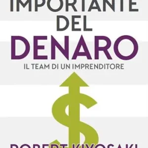 Più importante del denaro. Il team di un imprenditore Acquista Ora