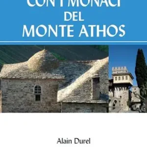Offerta Del Giorno Pregare con i monaci del Monte Athos