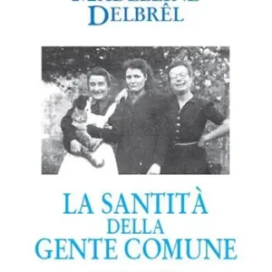 La santità della gente comune. Testi missionari A Buon Prezzo