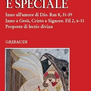 Super Prezzo Tu sei unico e speciale. Proposte di lectio divina