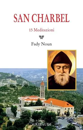 San Charbel. 15 meditazioni Occasione