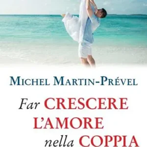 Prezzo Scontato Far crescere l‘amore nella coppia