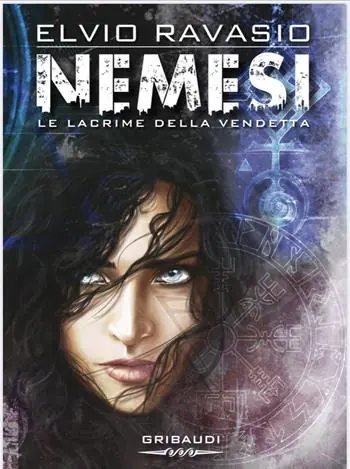 Ordina Subito Nemesi. Le lacrime della vendetta