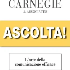 Soddisfatti O Rimborsati Ascolta! L‘arte della comunicazione efficace